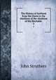 The History of Scotland from the Union to the Abolition of the Abolition of the Heritable .. 2, John Struthers 