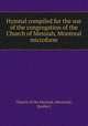 Hymnal compiled for the use of the congregation of the Church of Messiah, Montreal microform, 