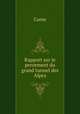 Rapport sur le percement du grand tunnel des Alpes, Conte 