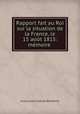 Rapport fait au Roi sur la situation de la France, le 15 aot 1815: mmoire ., Jules-Julien-Gabriel Berthevin 