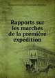 Rapports sur les marches de la premire expdition, Association internationale africaine 