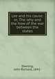 Lee and his cause: or, The why and the how of the war between the states, Deering, John Richard, 1842- 