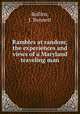 Rambles at random; the experiences and views of a Maryland traveling man, Rollins, J. Bennett 