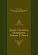 Quain`s Elements of anatomy, Volume 3, Part 4, 