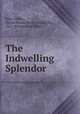 The Indwelling Splendor, John Collier, Stone House Press (Johnsville , Pa.), Stonehouse Press 