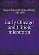 Early Chicago and Illinois microform, Mason, Edward G. (Edward Gay), 1839-1898 