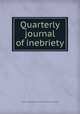 Quarterly journal of inebriety, American Association for the Study and Cure of Inebriety 