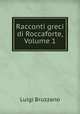 Racconti greci di Roccaforte, Volume 1, Luigi Bruzzano 