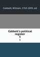 Cobbett`s political register. 5, Cobbett, William, 1763-1835, ed 