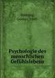 Psychologie des menschlichen Gefhlslebens, 