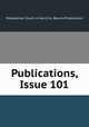 Publications, Issue 101, Presbyterian Church in the U.S.A. Board of Publication 