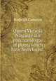 Queen Victoria Niagara Falls park: catalogue of plants which have been found ., Roderick Cameron 