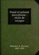 Pass et prsent microforme : rcits de voyages, Marmier, X. (Xavier), 1809-1892 