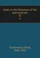 Index to the literature of the spectroscope. 32, Tuckerman, Alfred, 1848-1925 