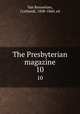 The Presbyterian magazine. 10, Van Rensselaer, Cortlandt, 1808-1860, ed 