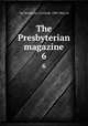 The Presbyterian magazine. 6, Van Rensselaer, Cortlandt, 1808-1860, ed 