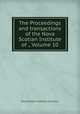 The Proceedings and transactions of the Nova Scotian Institute of ., Volume 10, Nova Scotian Institute of Science 