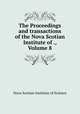 The Proceedings and transactions of the Nova Scotian Institute of ., Volume 8, Nova Scotian Institute of Science 