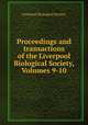 Proceedings and transactions of the Liverpool Biological Society, Volumes 9-10, Liverpool Biological Society 