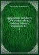 Jagiellonki polskie w XVI wieku: obrazy rodziny i dworu Zygmunta I. i .. 2, Alexander Przezdziecki 