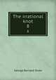 The irrational knot. 8, 