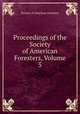 Proceedings of the Society of American Foresters, Volume 5, Society of American Foresters 