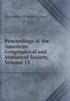 Proceedings of the American Geographical and Statistical Society, Volume 13, Heinrich Karl Wilhelm Berghaus 