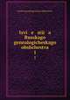 Известия Русского генеалогического общества. 1, Russkoe genealogicheskoe obshchestvo 