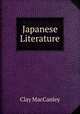 Japanese Literature, Clay MacCanley 