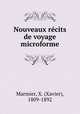Nouveaux rcits de voyage microforme, Marmier, X. (Xavier), 1809-1892 