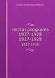 recital programs 1927-1928. 1927-1928, Curtis Institute of Music 