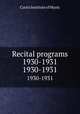 Recital programs 1930-1931. 1930-1931, Curtis Institute of Music 
