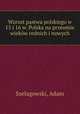 Wzrost pastwa polskiego w 15 i 16 w. Polska na przeomie wiekw rednich i nowych, Szelagowski, Adam 