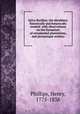 Sylva florifera: the shrubbery historically and botanically treated: with observations on the formation of ornamental plantations, and picturesque scenery, Phillips, Henry, 1775-1838 