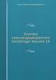 Svenska vetenskapsakademien handlingar, Volume 14, Kungl. Svenska vetenskapsakademien 