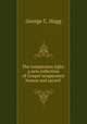 The temperance light: a new collection of Gospel temperance hymns and sacred ., George C. Hugg 
