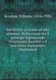 Sul diritto al nome ed allo stemma. Nella causa tra il principe Sigismondo Giustiniani Bandini e il marchese Alessandro Giustiniani, Scialoja, Vittorio, 1856-1933 