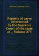 Reports of cases determined by the Supreme Court of the state of ., Volume 275, Missouri. Supreme Court 