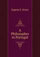 A Philosopher in Portugal, Eugene E. Street 