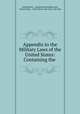 Appendix to the Military Laws of the United States: Containing the ., United States , George Breckenridge Davis, United States , United States War Dept, War Dept 