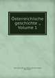 Osterreichische geschichte ., Volume 1, Franz Xaver Krones (Ritter von Marchland), Karl Uhlirz 