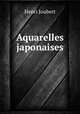 Aquarelles japonaises, Henri Joubert 