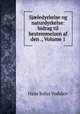 Sj?ledyrkelse og naturdyrkelse: bidrag til bestemmelsen af den ., Volume 1, Hans Sofus Vodskov 