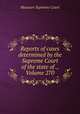 Reports of cases determined by the Supreme Court of the state of ., Volume 270, Missouri Supreme Court 