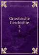 Griechische Geschichte. 3, Curtius Ernst 