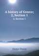 A history of Greece;. 2, Section 1, Victor Duruy 