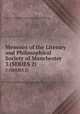 Memoirs of the Literary and Philosophical Society of Manchester. 3 (SERIES 2), Literary and Philosophical Society of Manchester 