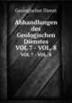 Abhandlungen des Geologischen Dienstes. VOL 7 - VOL. 8, Geologischer Dienst 
