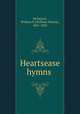 Heartsease hymns, McKenzie, William P. (William Patrick), 1861-1942 