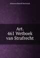 Art. 461 Wetboek van Strafrecht, Johannes Diderik van Ewijck 